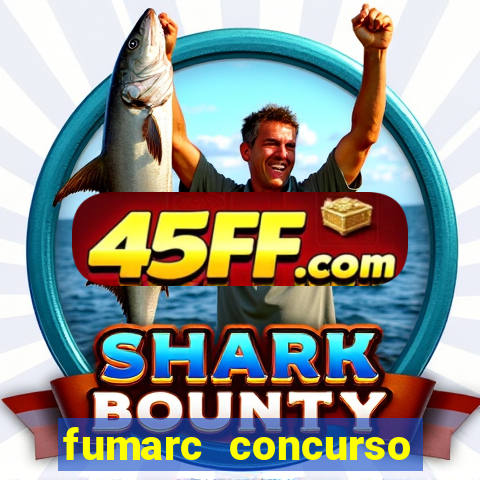 fumarc concurso betim 2024